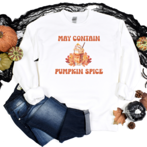 May Contain Pumpkin Spice Fall Crewneck Shirt, Unisex Family Holiday Crewneck Sweatshirt for Mom Gift for Her or Him