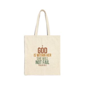 God is Within Her She Will Not Fail Cotton Canvas Tote Bag by Bear Box Boutique