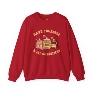 Have Yourself a Lit Christmas Crewneck Shirt, Unisex Family Holiday Crewneck Sweatshirt for Mom Gift for Her or Him
