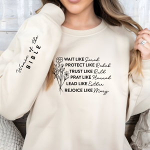 Women of the Bible Crewneck Sweatshirt | Faith-Inspired Christian Apparel Unisex Family Holiday Sweatshirt Gift for Her or Him